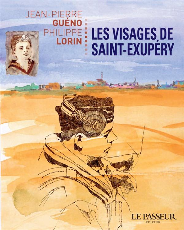 Visages de Saint-Exupéry