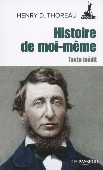 Histoire de moi-même. Texte inédit