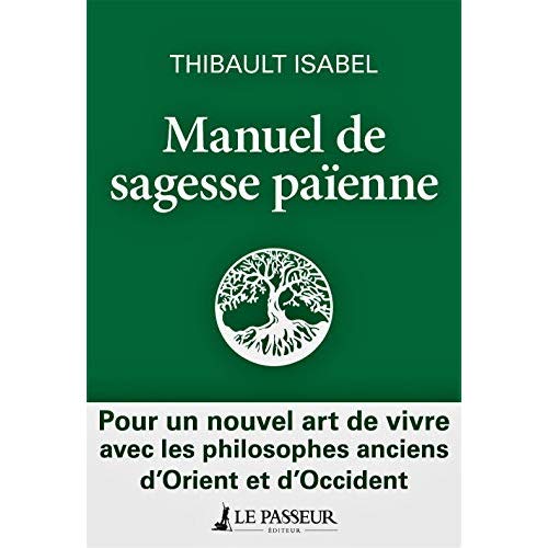 Manuel de sagesse païenne