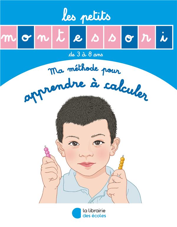 Ma méthode pour apprendre à calculer