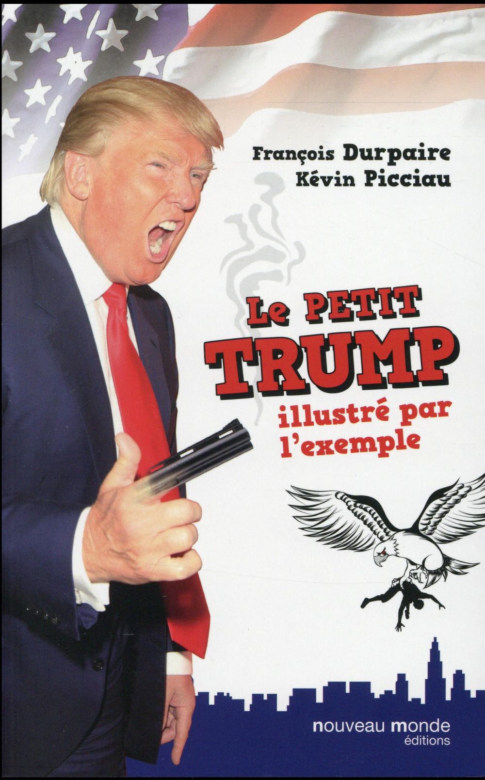 Le Petit Trump illustré par l'exemple