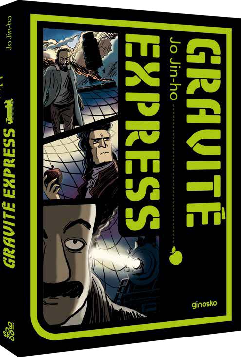 Science Express Tome 1 : Gravité Express