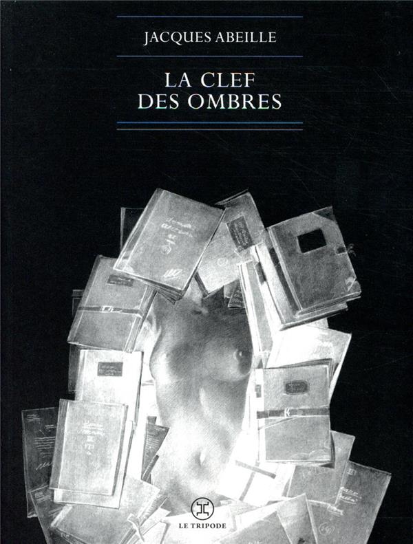 La clef des ombres