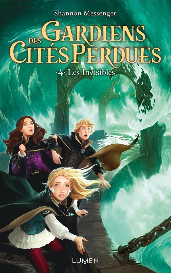 Gardiens des cités perdues Tome 4 : Les invisibles