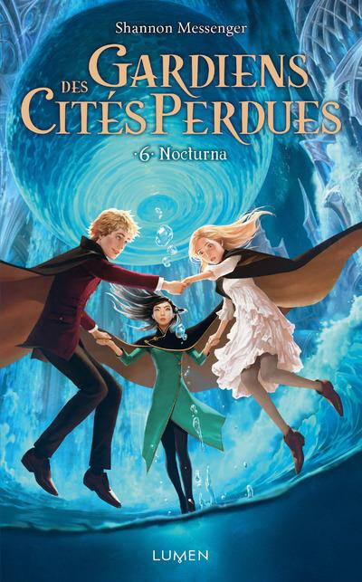 Gardiens des cités perdues Tome 6 : Nocturna