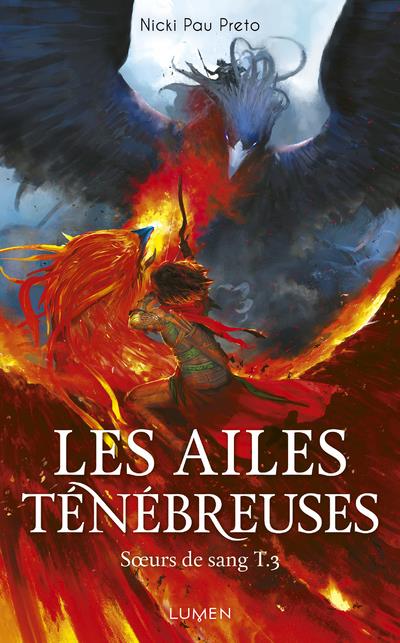 Soeurs de Sang Tome 3 : Les Ailes ténébreuses