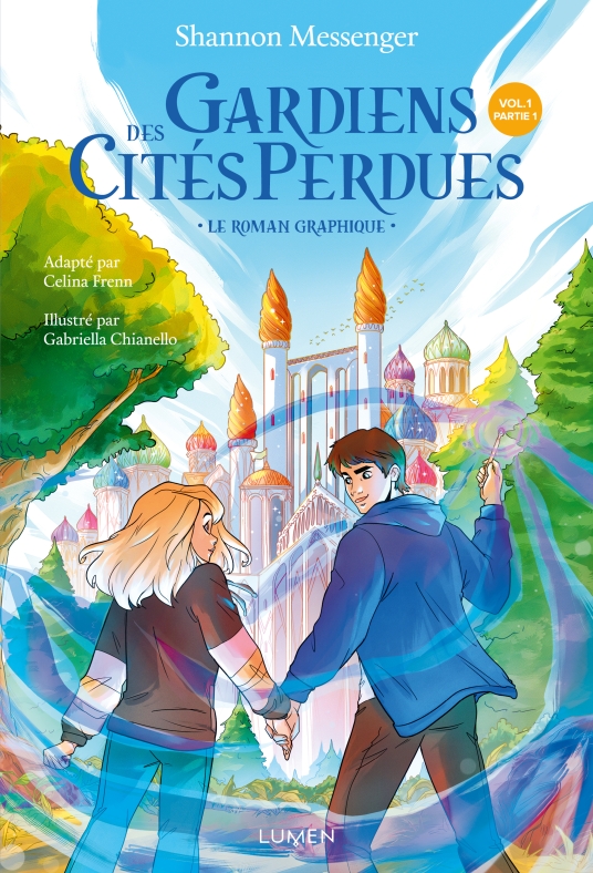 Gardiens des Cités Perdues Tome 1