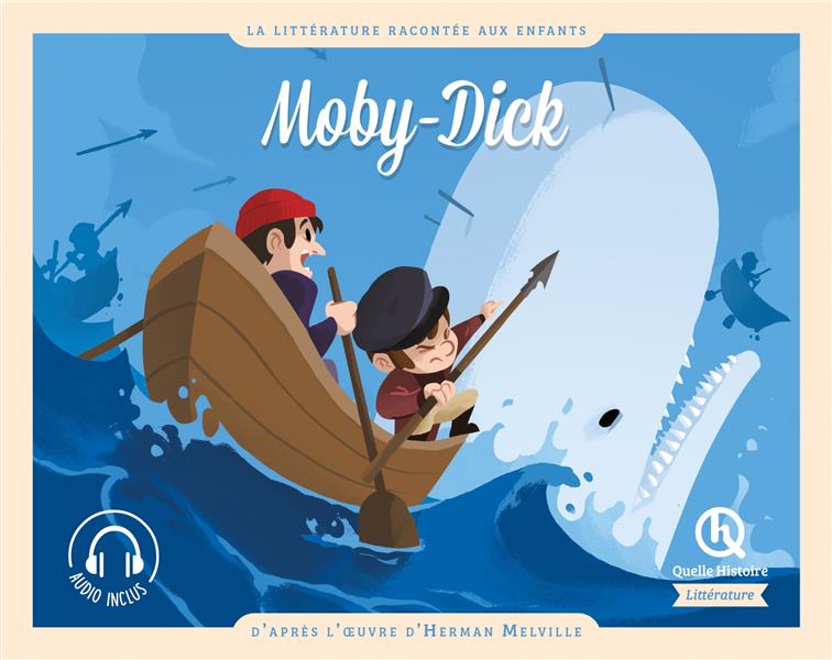 Moby-Dick. D'après l'oeuvre d'Herman Melville