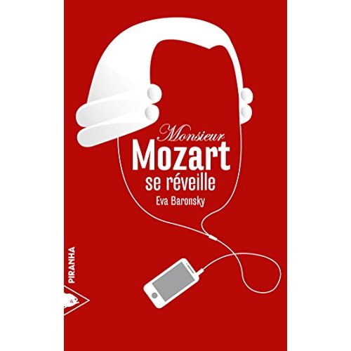 Monsieur Mozart se réveille