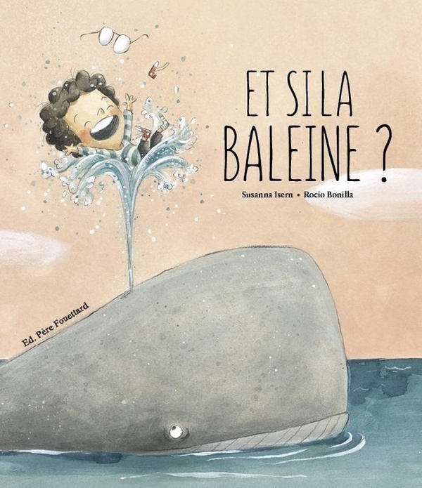 Et si la baleine me croque ?