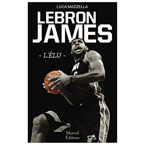 LeBron James. L'élu