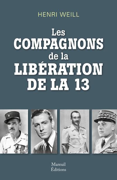 Les compagnons de la libération de la 13