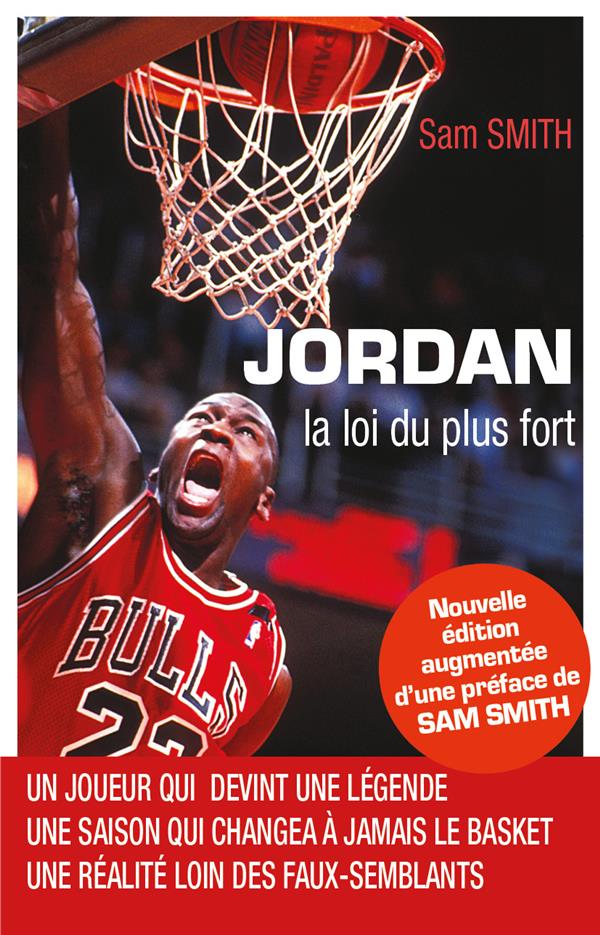 Jordan, la loi du plus fort. Edition revue et augmentée