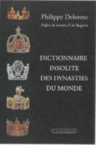 Dictionnaire insolite des dynasties du monde