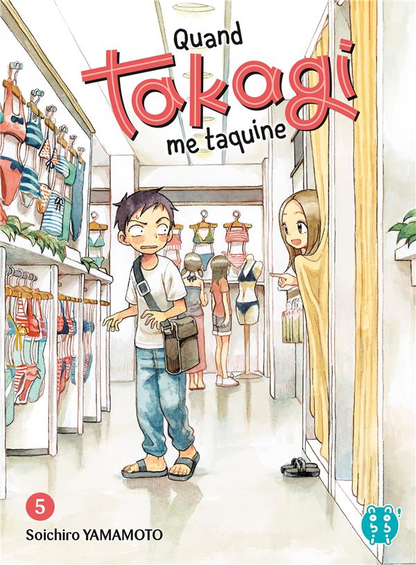 Quand Takagi me taquine Tome 5
