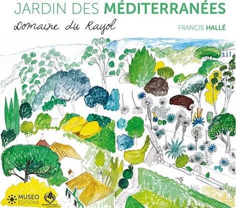 Plantes des Méditerranées. Domaine du Rayol