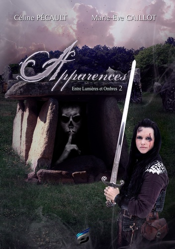 Entre lumières et ombres. Tome 2, apparences