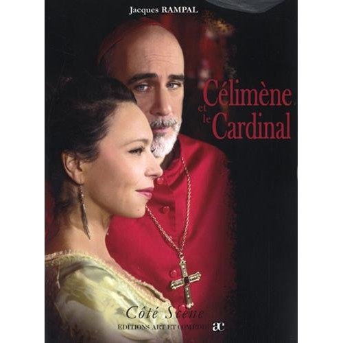 Célimène et le Cardinal. 2e édition
