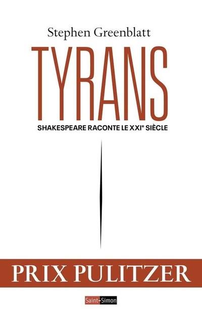 Tyrans. Shakespeare raconte le XXie siècle