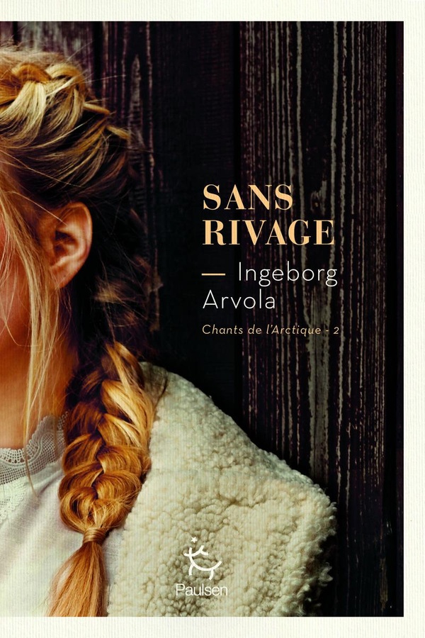 Chants de l'Arctique Tome 2 : Sans rivage