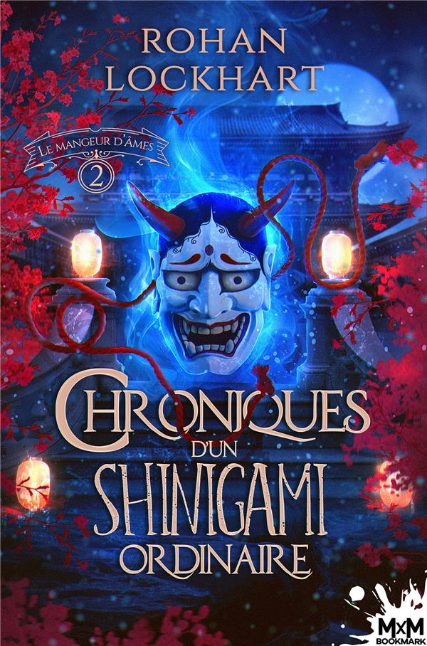 Chroniques d'un Shinigami ordinaire Tome 2 : Le mangeur d'âmes