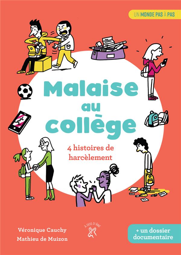 Malaise au collège. 4 histoires de harcèlements