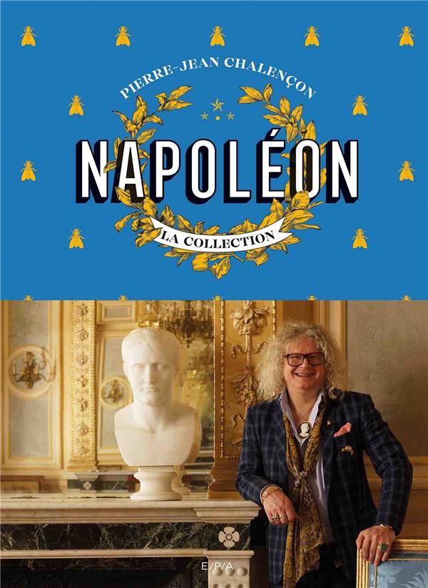 Napoléon. La collection