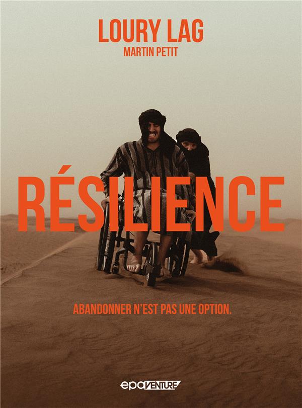 RESILIENCE - ABANDONNER N'EST PAS UNE OPTION