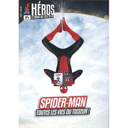Héros N° 4 : Spider-Man. Toutes les vies du tisseur !