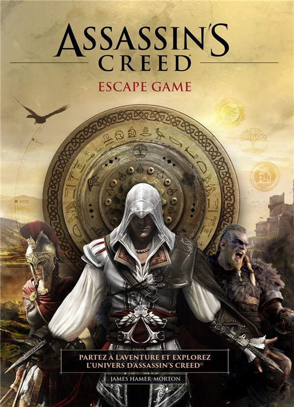 Assassin's Creed Escape game. Explorez le monde d'Assassin's Creed dans ce livre d'énigmes et d'aven