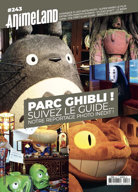 AnimeLand N° 243 : Parc Ghibli ! Suivez le guide... Notre reportage photo inédit !