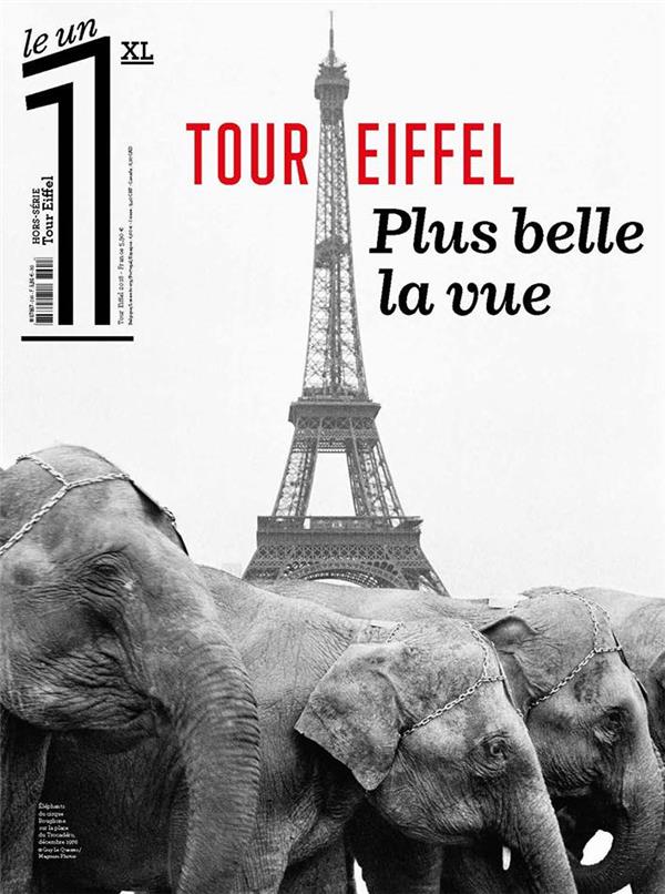 Le 1 Hors-série : Tour Eiffel. Plus belle la vue