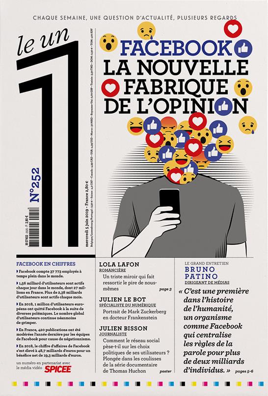 Le 1 N° 252, mercredi 5 juin 2019 : Facebook la nouvelle fabrique de l'opinion