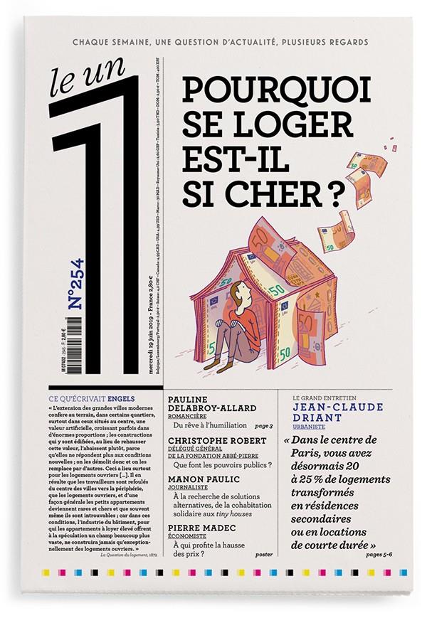 Le 1 N° 254, mercredi 19 juin 2019 : Pourquoi se loger est-il si cher ?