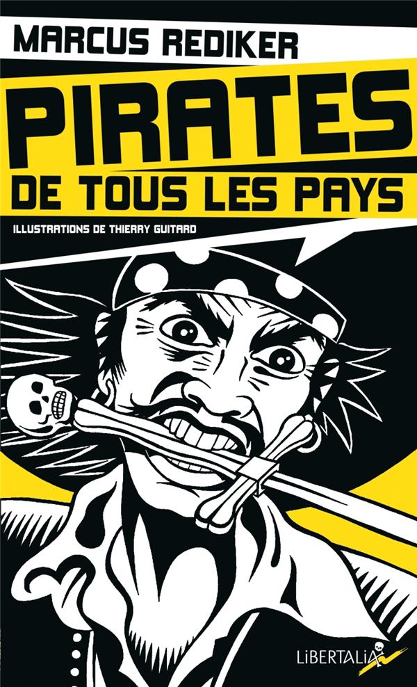 Pirates de tous les pays. L'âge d'or de la piraterie atlantique (1716-1726)