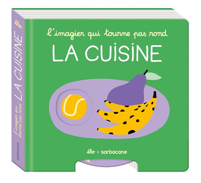 L'imagier qui tourne pas rond. La cuisine