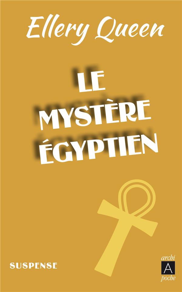 Le mystère égyptien. The Egyptian Cross Mistery