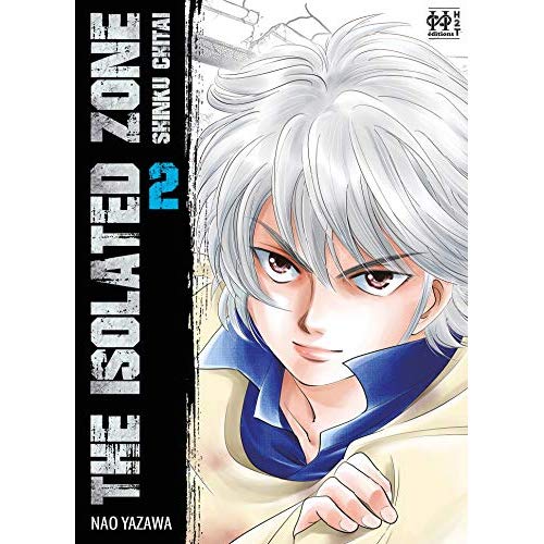 The Isolated Zone Tome 2
