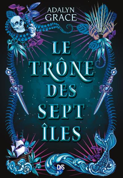 Le trône des sept îles Tome 1