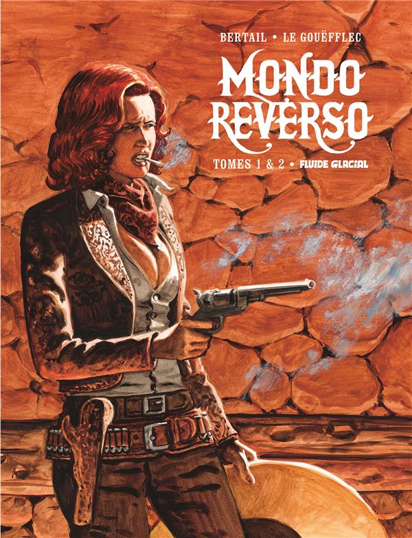Mondo reverso : Coffret en 2 volumes. Tome 1, Cornelia et Lindbergh %3B Tome 2, La bonne, la brute et