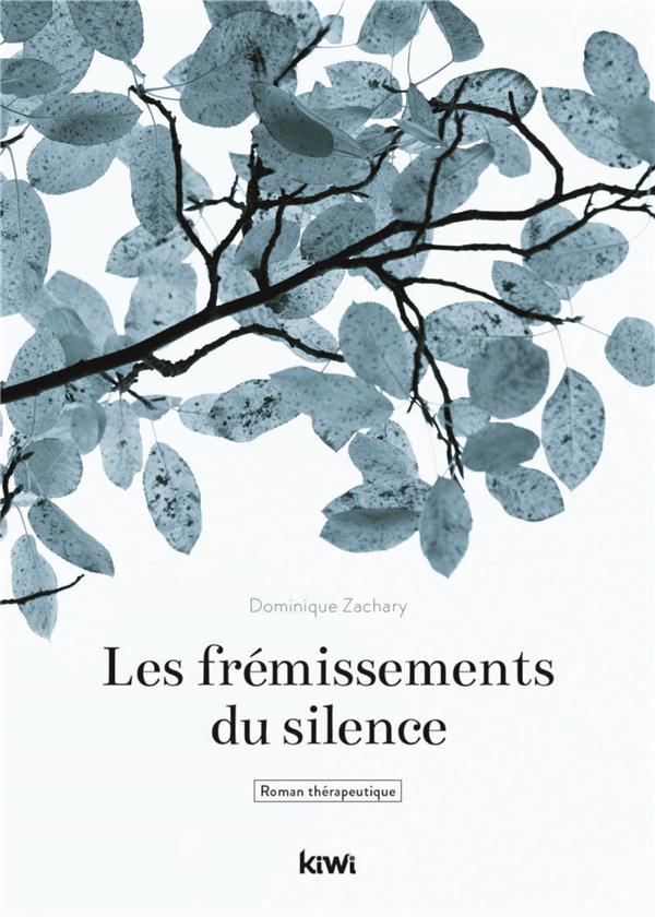 Les frémissements du silence