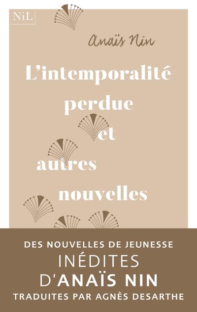 L'intemporalité perdue et autres nouvelles de jeunesse