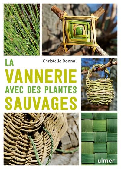 La vannerie avec les plantes sauvages