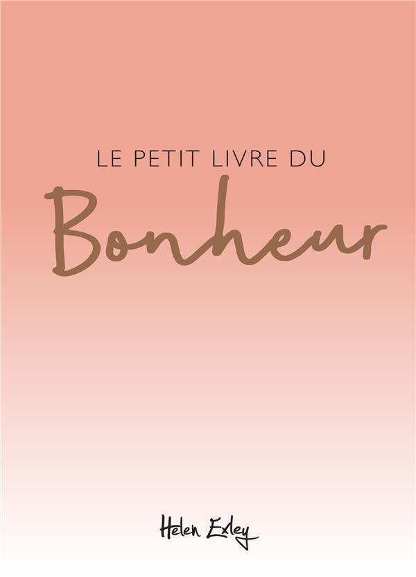 Le petit livre du bonheur