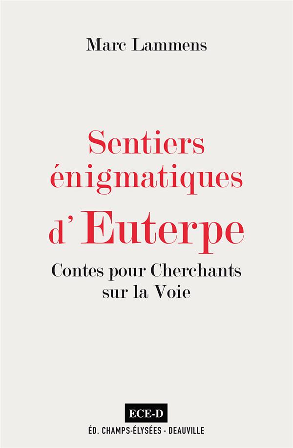 Sentiers énigmatiques d'Euterpe