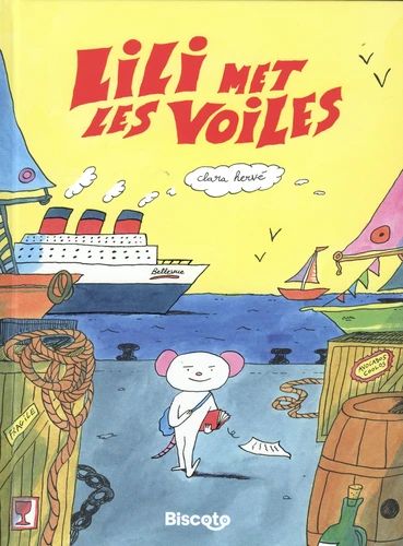 Lili met les voiles. L'aventure coûte que croûte