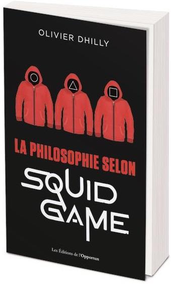 La philosophie selon Squid Game