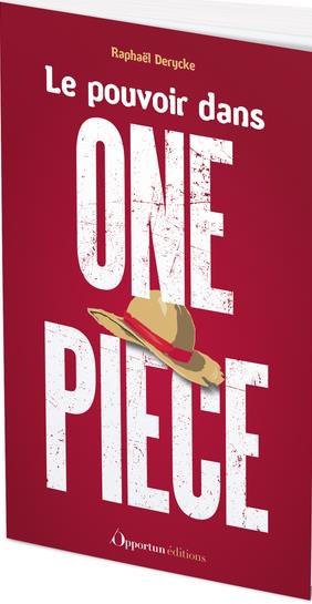 One Piece. Leçons de pouvoir