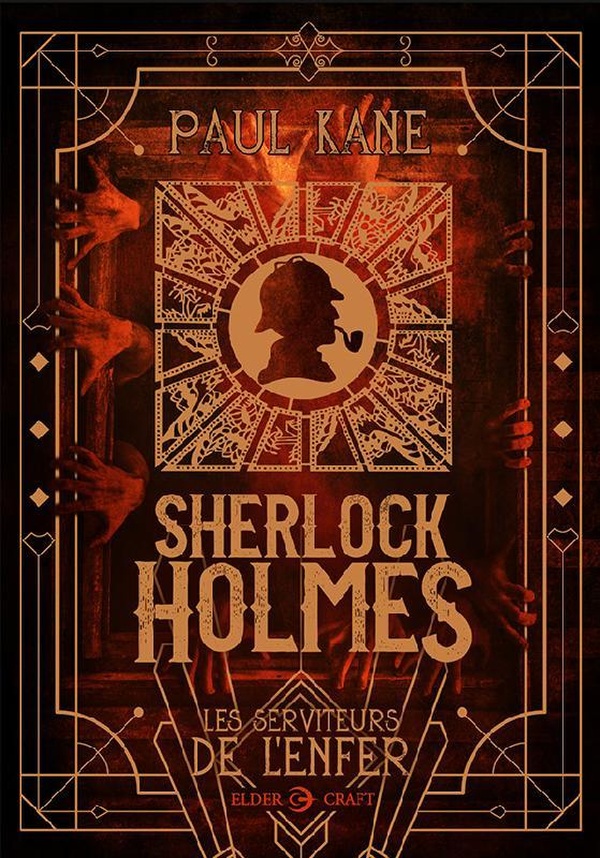 Sherlock Holmes : Les serviteurs de l'enfer