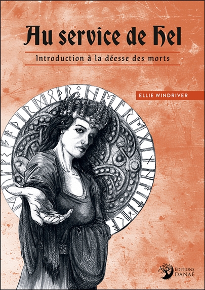 Au service de Hel. Introduction à la déesse des morts